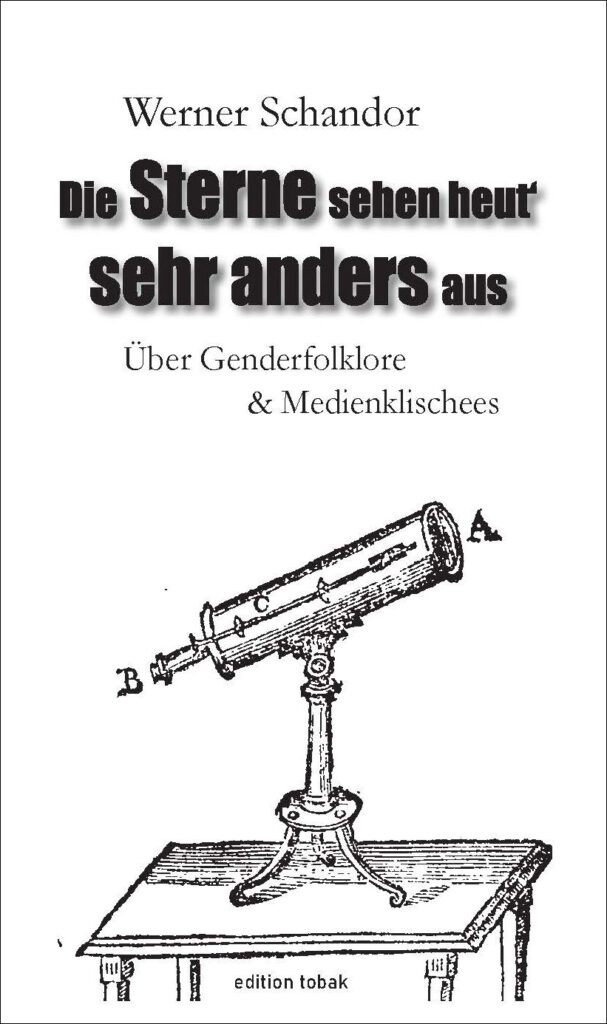 Werner Schandor: Die Sterne sehen heut' sehr anders aus. Cover